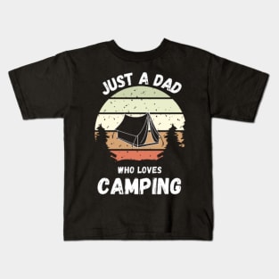 Just A Dad Who Loves Camping Graphic Kids T-Shirt